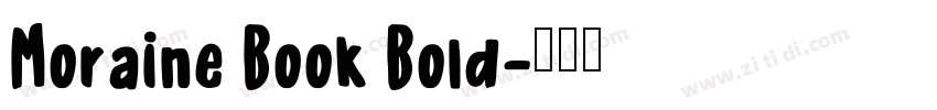 Moraine Book Bold字体转换